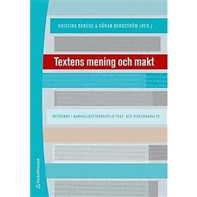 Textens mening och makt : metodbok i samhällsvetenskaplig text- och di