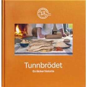 Tunnbrödet : en läcker historia