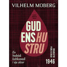 Gudens hustru : En hednisk kultkomedi i sju akt E-bok