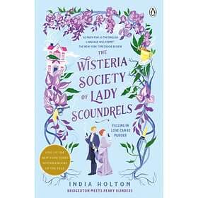 The Wisteria Society Of Lady Scoundrels