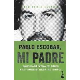 Pablo Escobar, Mi Padre