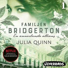 Familjen Bridgerton. En Annorlunda Allians Ljudbok