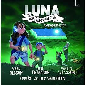 Luna Och Superkraften: Väderhemligheten