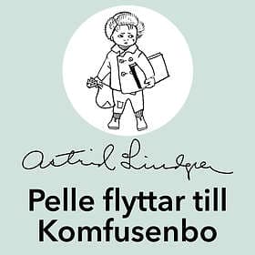 Astrid Lindgren AB Pelle Flyttar Till Komfusenbo