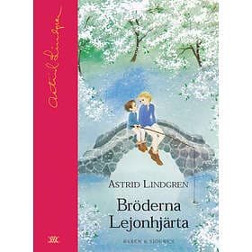 Bröderna Lejonhjärta av Astrid Lindgren