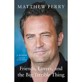 Matthew Perry Friends, Lovers and the Big Terrible Thing av