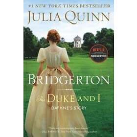 The Duke and I: Bridgerton