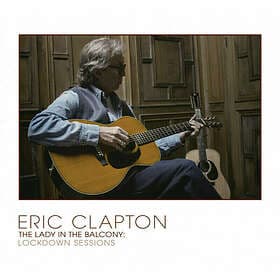 Eric Clapton - The Lady In The Balcony: Lockdown Sessions (Vinyl)