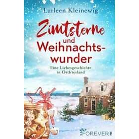 Zimtsterne und Weihnachtswunder