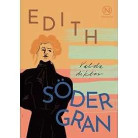 Edith Södergran: Valda dikter