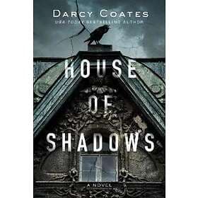 Darcy Coates: House of Shadows