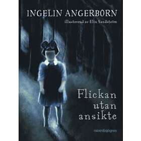 Ingelin Angerborn: Flickan utan ansikte