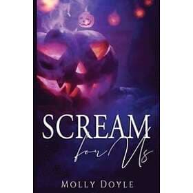 Molly Doyle: Scream For Us