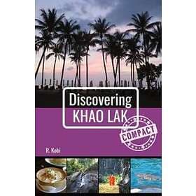 R Kobi: Discovering Khao Lak Compact