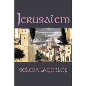 Selma Lagerlof: Jerusalem