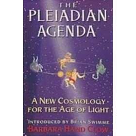 Barbara Hand Clow: The Pleiadian Agenda