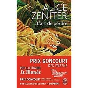 Alice Zeniter: L'art de perdre