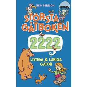 Reid Persson: Största gåtboken 2222 listiga & luriga gåtor