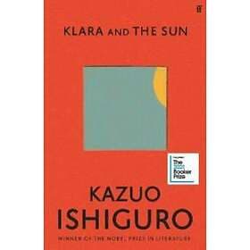 Kazuo Ishiguro: Klara and the Sun