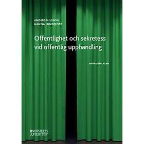 Anders Nilsson, Hanna Lundqvist: Offentlighet och sekretess vid offentlig upphandling