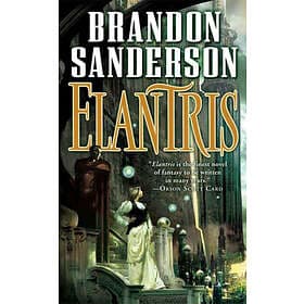 Brandon Sanderson: Elantris