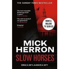 Mick Herron: Slow Horses