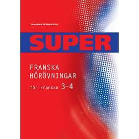 Pernilla Sundström, Yovanna Fernandois: Super Franska hörövningar 3-4 Kopieringsunderlag