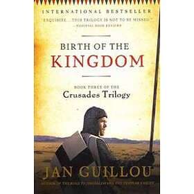 Jan Guillou: Birth of the Kingdom