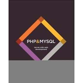 J Duckett: PHP &; MySQL Server-side Web Development