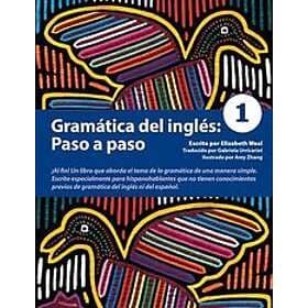 Anastasia Ionkin, Elizabeth Weal: Gramatica Del Ingles: Paso A 1