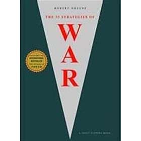 Robert Greene: The 33 Strategies Of War