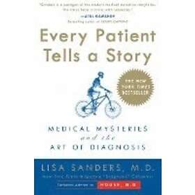 Lisa Sanders: Every Patient Tells a Story