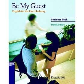 Francis O'Hara: Be My Guest Student's Book