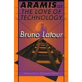 Bruno Latour: Aramis, or The Love of Technology