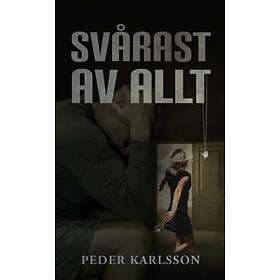 Svårast av allt