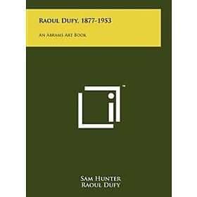 Sam Hunter, Raoul Dufy: Raoul Dufy, 1877-1953: An Abrams Art Book