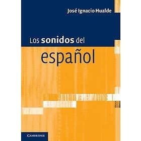 Jos Ignacio Hualde: Los sonidos del espaol