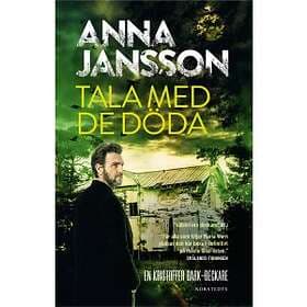 Anna Jansson: Tala med de döda