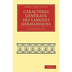 Antoine Meillet: Caractres gnraux des langues germaniques