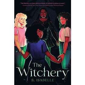 The Witchery (the Witchery, Book 1)