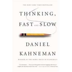 Thinking, Fast and Slow