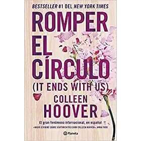 Romper El Círculo / It Ends with Us (Spanish Edition)