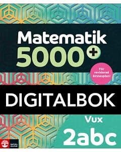 Natur & Kultur Digital Matematik 5000+ Kurs 2abc Vux Lärobok Dig.bokUppl2021 (E-bok)