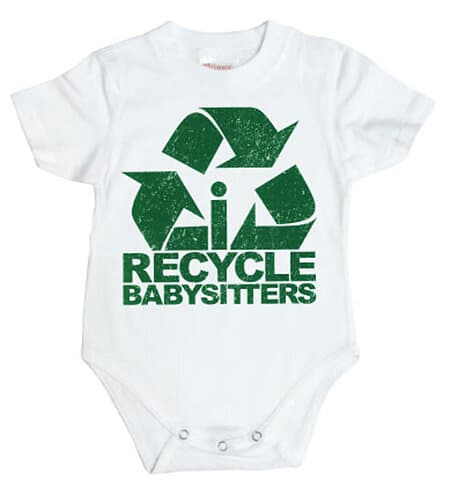 I Recycle Babysitters Body (Jr)