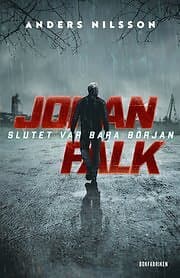 Johan Falk: Slutet var bara början