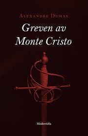Alexandre Dumas: Greven av Monte Cristo