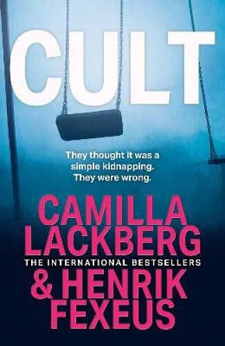 Camilla Lackberg, Henrik Fexeus: Cult