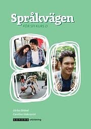 Caroline Söderqvist: Språkvägen för sfi kurs D, upplaga 2