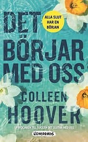 Colleen Hoover - Det börjar med oss