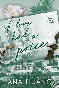 Ana Huang: If Love Had A Price